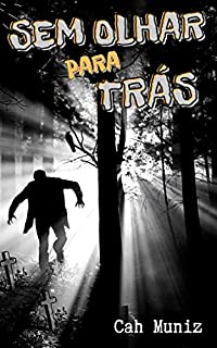 Livro Sem Olhar para Trás: Conto