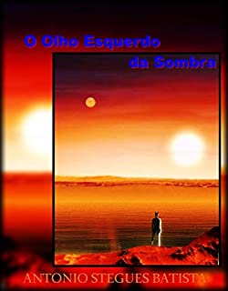 Livro O OLHO ESQUERDO DA SOMBRA: Romance