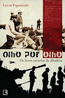 Livro Olho por olho: Os livros secretos da Ditadura