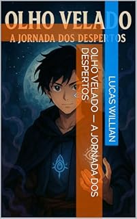 Livro Olho Velado — A Jornada dos Despertos