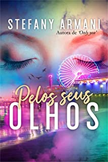 Livro Pelos Seus Olhos