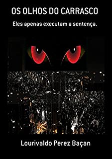 Livro Os Olhos Do Carrasco