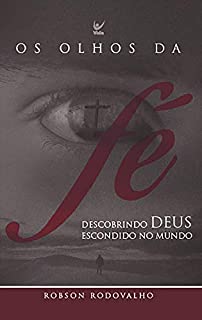 Livro Os Olhos da Fé
