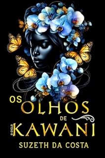 Livro Os Olhos de Kawani