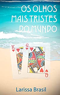 Livro Os Olhos Mais Tristes do Mundo