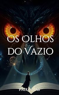 Livro Os Olhos do Vazio (Ecos do Vazio Livro 1)