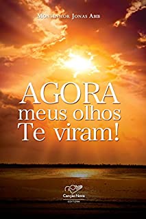 Livro Agora meus olhos Te viram!