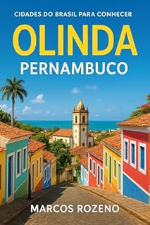 Livro Olinda, Pernambuco: Cidades do Brasil Para Conhecer Volume 4