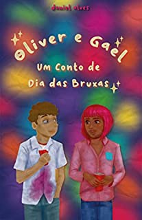 Livro Oliver e Gael: Um Conto de Dia das Bruxas
