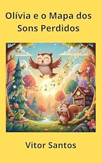 Livro Olívia e o Mapa dos Sons Perdidos