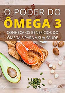 Livro Ômega 3 : Os Poderes Secretos do Omega 3 Para Saúde