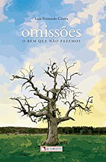 Livro Omissões: O bem que não fazemos (Vértice Livro 90)