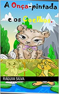 Livro A Onça-pintada e os Coelhos.