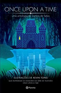 Livro Once upon a time: Uma antologia de contos de fadas