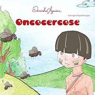Livro ONCOCERCOSE: Cegueira dos rios (DOENÇAS DE VEICULAÇÃO HÍDRICA Livro 6)