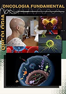 Livro Oncologia: Histologia e anatomia do câncer (Morfofuncional Livro 12)