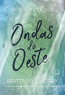 Livro Ondas do oeste (Vol. 3 Série Bússola)