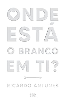 Livro Onde Está o Branco em Ti