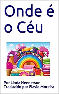 Livro Onde é o Céu: Where is Heaven?