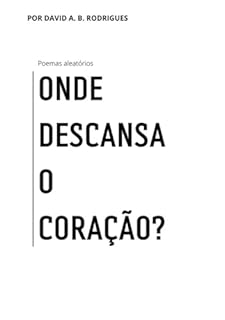 Livro Onde Descansa O Coração?