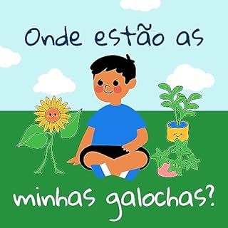 Onde Estão Minhas Galochas ? (Livro Infantil)