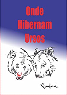 Livro Onde Hibernam Ursos
