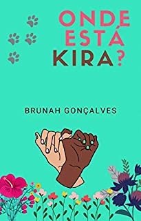 Livro Onde Está Kira?: Dias Melhores