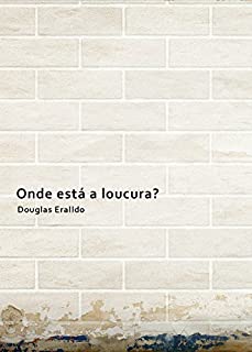 Livro Onde está a loucura?