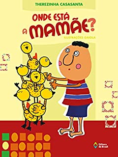 Livro Onde está a mamãe? (Crianças e Bichos)