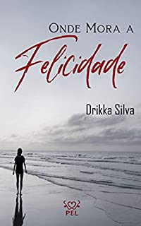 Livro Onde Mora a Felicidade