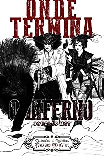 Livro Onde Termina o Inferno (Calendário de Histórias Livro 2)
