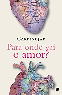 Livro Para onde vai o amor?
