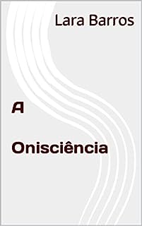 Livro A Onisciência