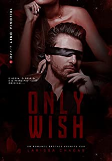 Livro Only Wish [Trilogia Only - Livro Dois]