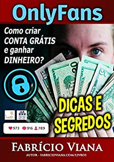 ONLYFANS: Como criar conta grátis e ganhar dinheiro?