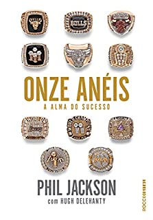 Onze anéis: A alma do sucesso