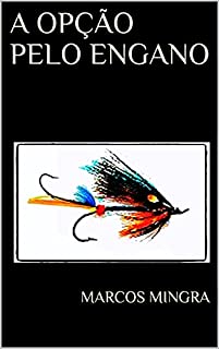 Livro A Opção pelo Engano