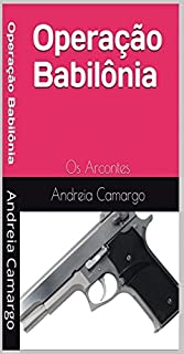 Livro Operação Babilônia: Os Arcontes