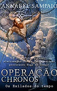 Livro Operação Chronos: Os exilados do tempo