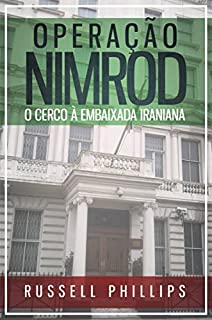 Livro Operação Nimrod: O Cerco à Embaixada Iraniana