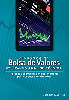 Operando na Bolsa de Valores utilizando Análise Técnica