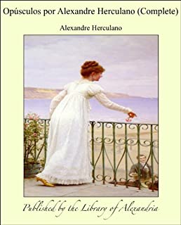 Livro Opösculos por Alexandre Herculano
