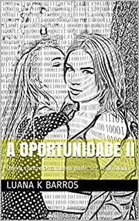 Livro A Oportunidade II: Quem controla também pode ser controlado?