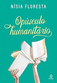 Livro Opúsculo Humanitário (Clássicos da literatura brasileira)