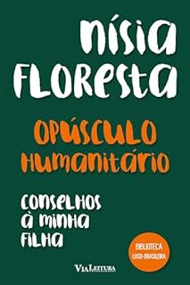 Livro Opúsculo humanitário e Conselhos à minha filha