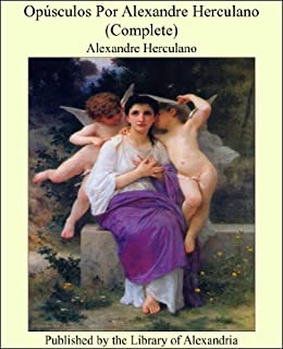 Livro Opúsculos Por Alexandre Herculano (Complete)