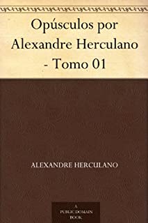Livro Opúsculos por Alexandre Herculano - Tomo 01