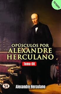 Livro Opúsculos por Alexandre Herculano - Tomo 08