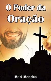 Livro O Poder da Oração - 21 Dias de Oração