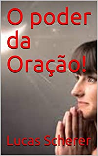 Livro O poder da Oração!